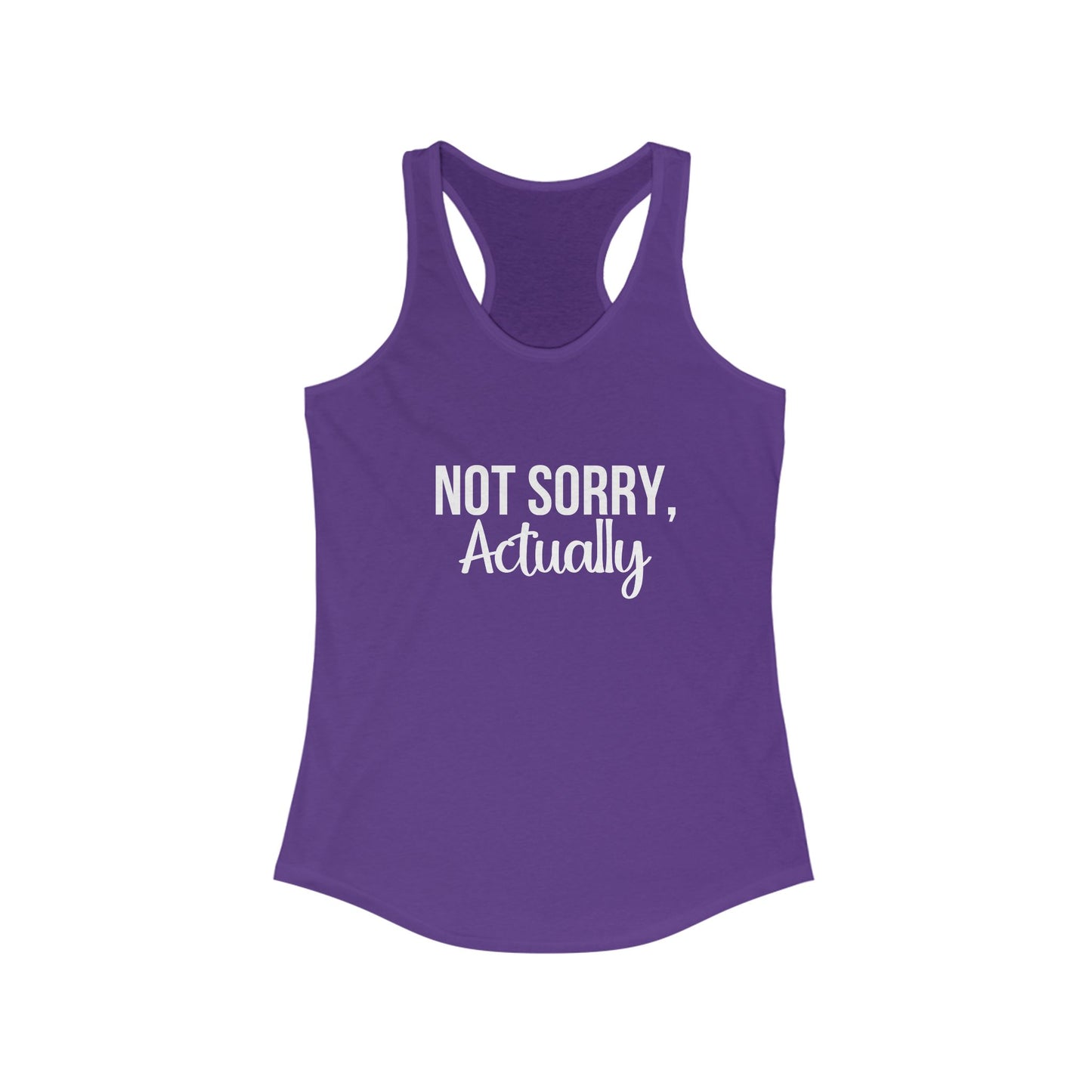Not Sorry, Actually Racerback Tank - Perfect for Summer, Casual Wear, Fitness, Gift for Her, Graphic Tee