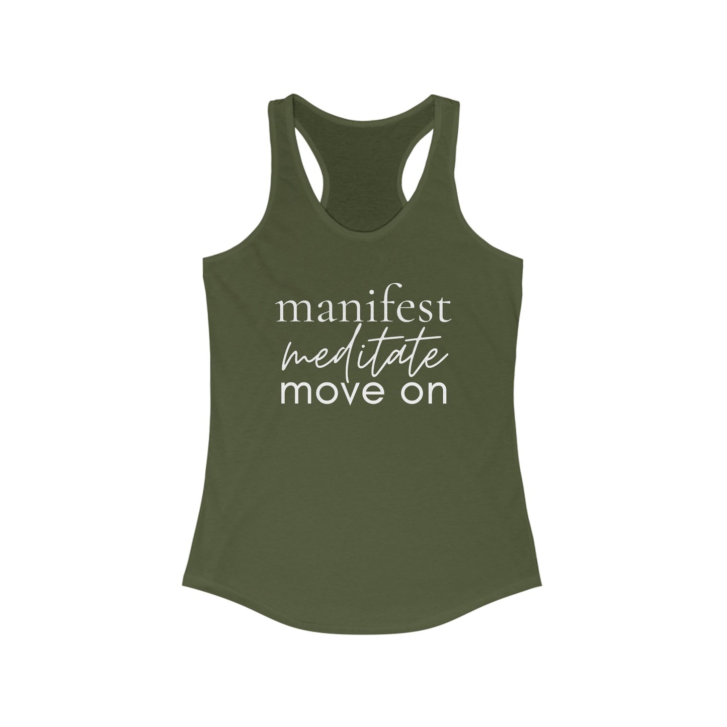 Manifest Meditate Move On Racerback Tank - Motivational Workout Shirt, Fitness Apparel, Yoga Top, Self-Care Gift, Activewear