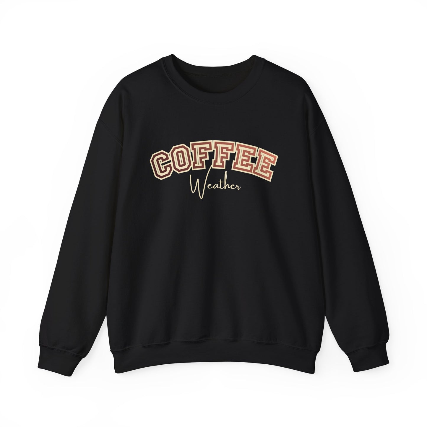 Coffee Weather Crewneck Sweatshirt — Cozy Fall Coffee Pullover