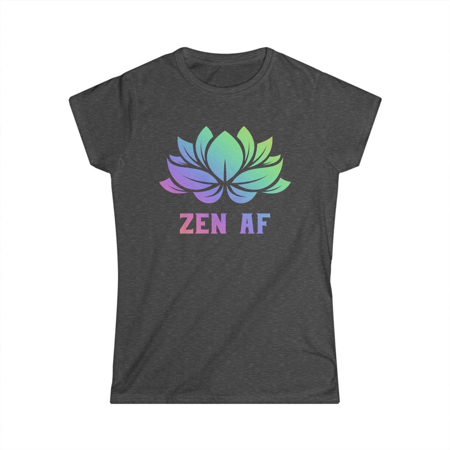Zen AF Women's Softstyle Tee, Casual Tee, Relaxation Shirt, Gift for Her, Mindfulness Apparel, Yoga Clothing, Inspirational Top