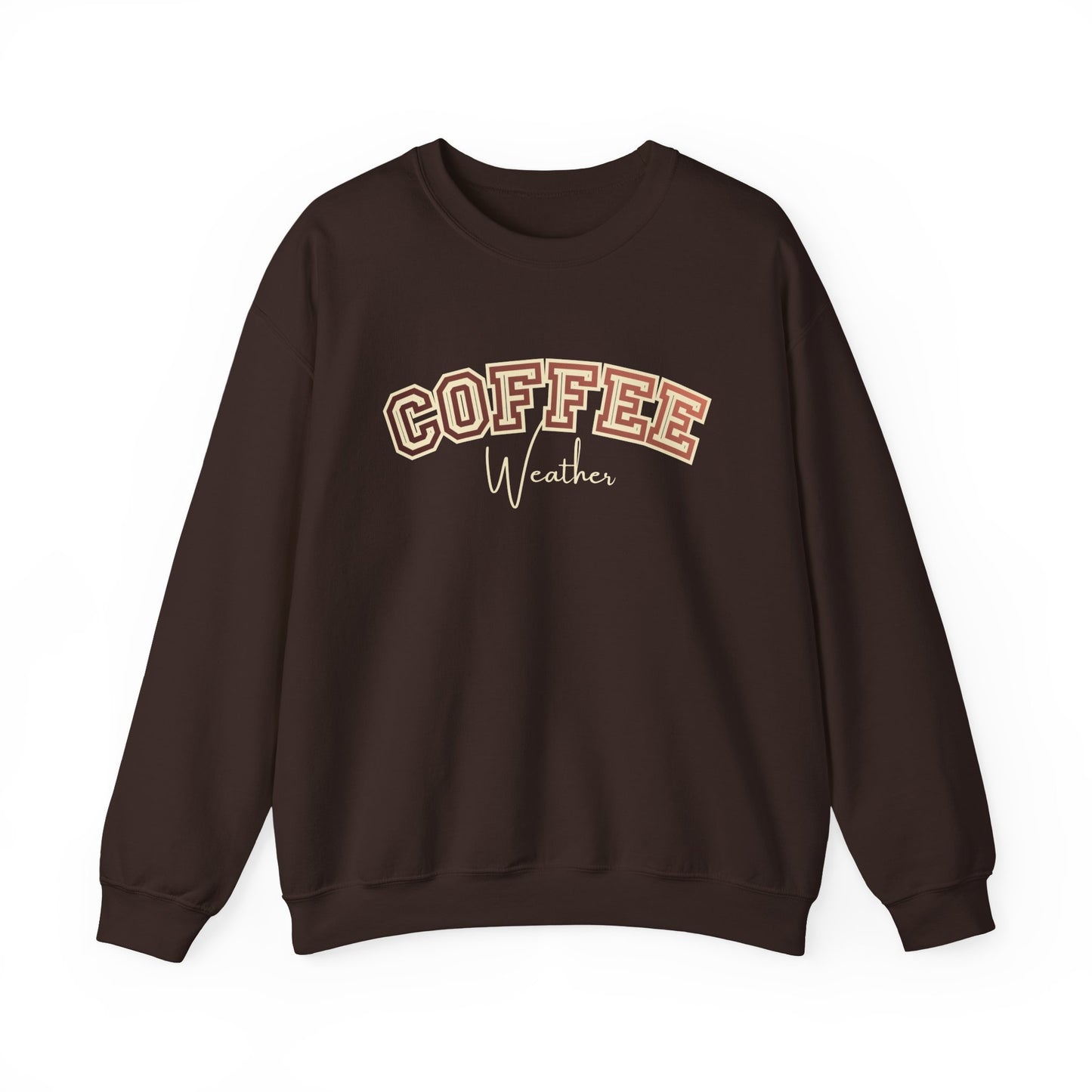 Coffee Weather Crewneck Sweatshirt — Cozy Fall Coffee Pullover