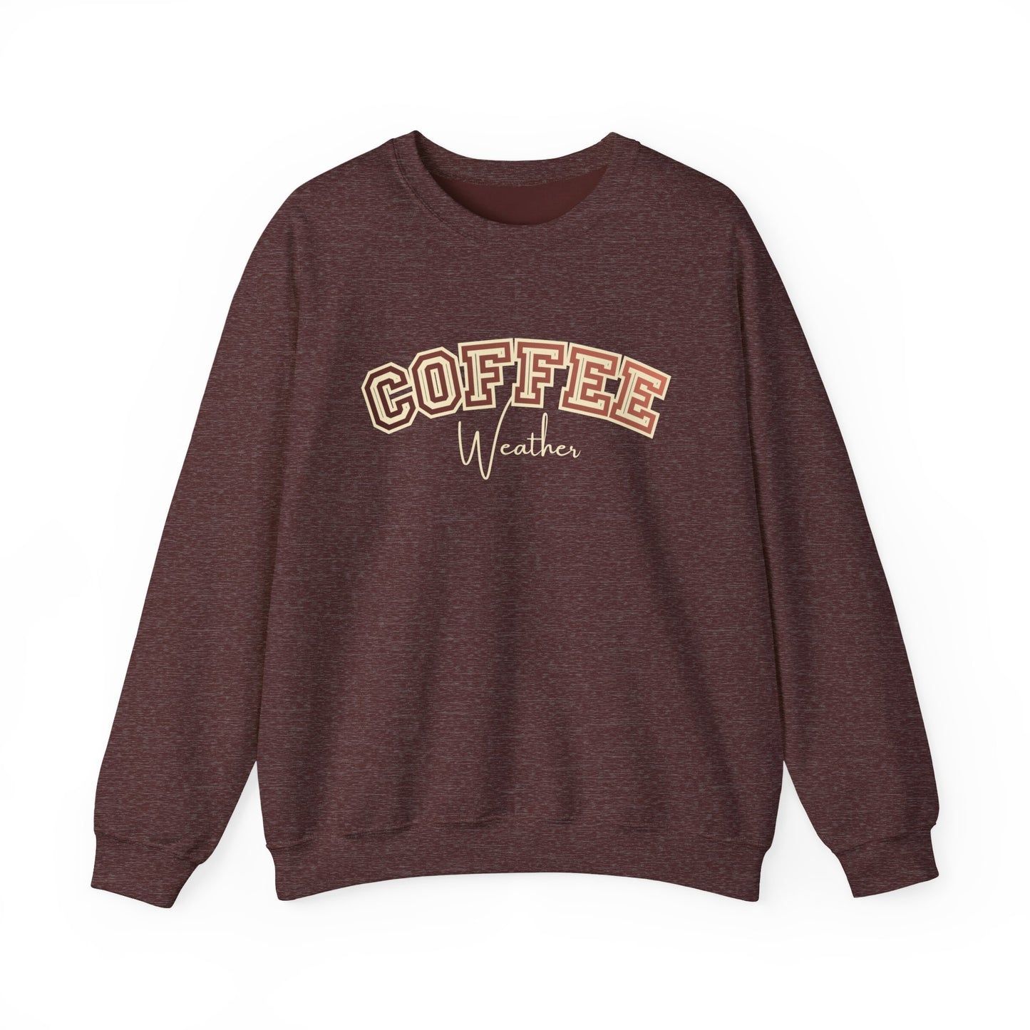 Coffee Weather Crewneck Sweatshirt — Cozy Fall Coffee Pullover
