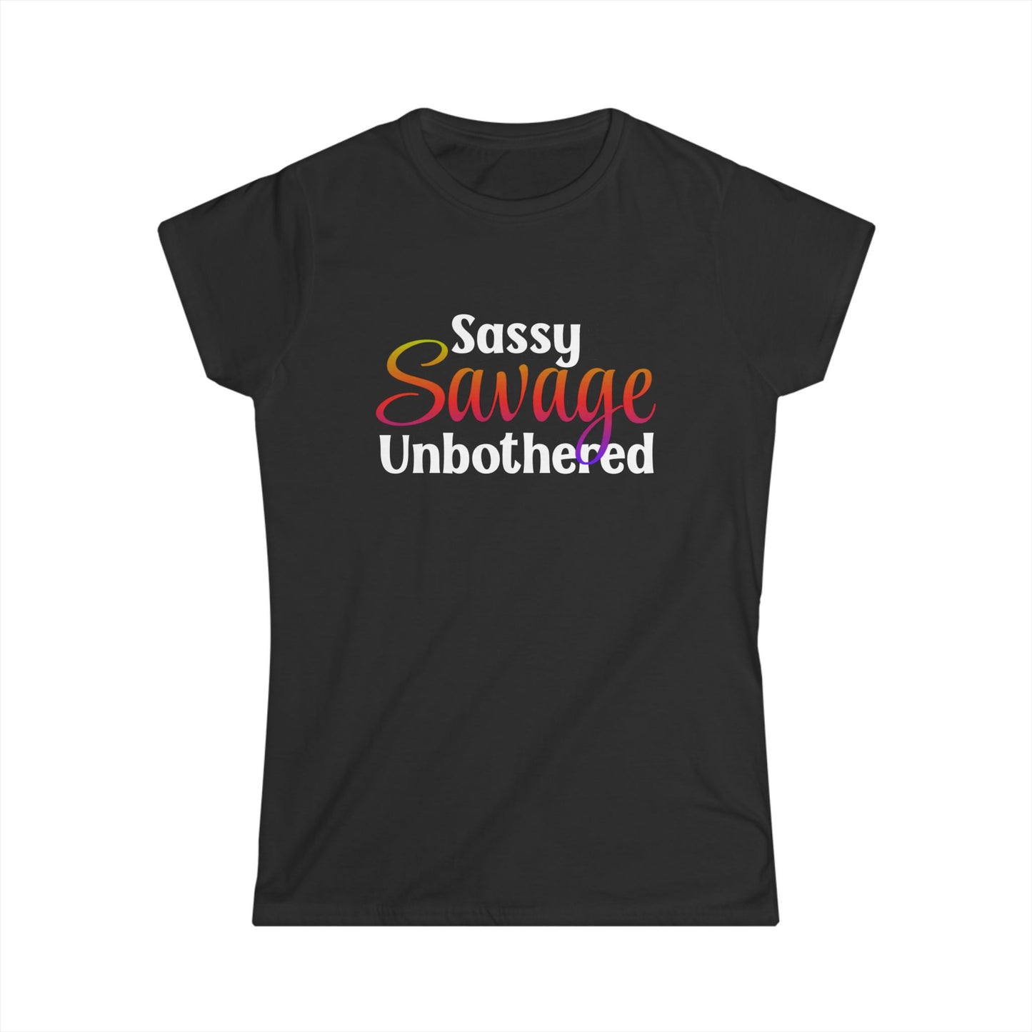 Sassy Savage Unbothered Women's Tee, Motivational Shirt, Casual Wear, Gift for Her, Empowerment Fashion