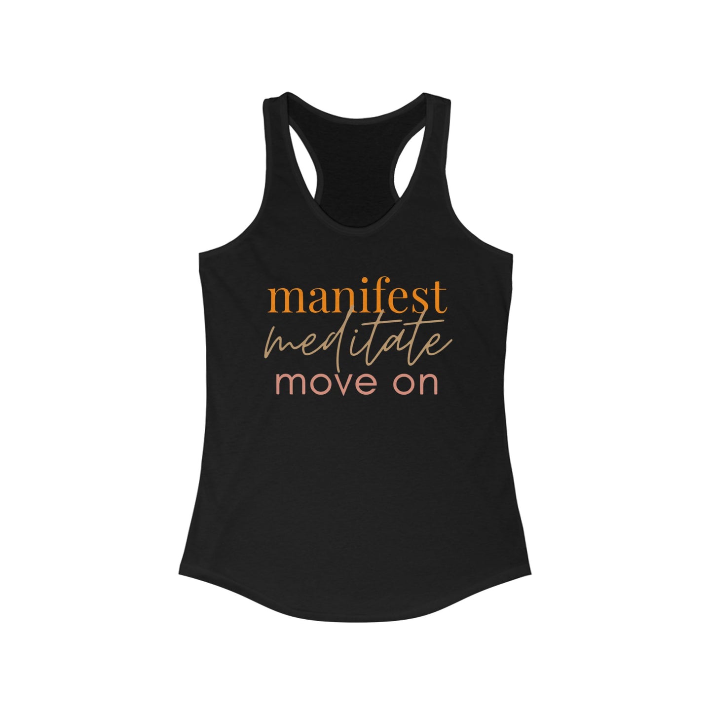 Manifest Meditate Move On Racerback Tank | Inspirational Workout Top, Yoga Shirt, Gift for Her, Mindfulness Apparel, Summer Activewear