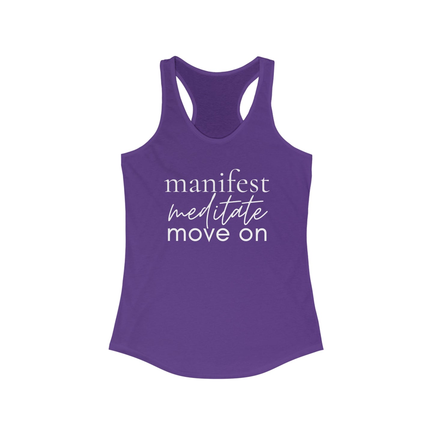 Manifest Meditate Move On Racerback Tank - Motivational Workout Shirt, Fitness Apparel, Yoga Top, Self-Care Gift, Activewear