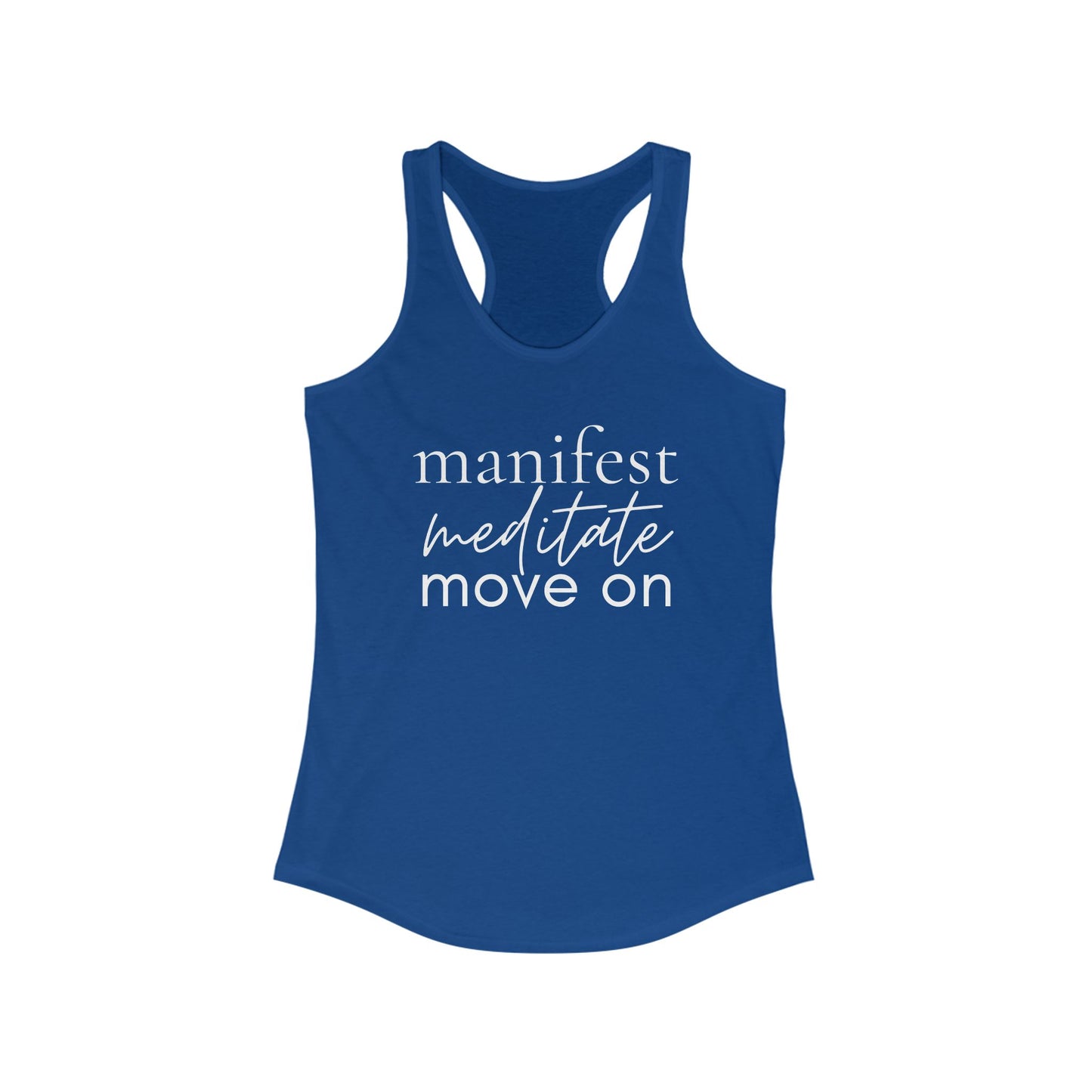 Manifest Meditate Move On Racerback Tank - Motivational Workout Shirt, Fitness Apparel, Yoga Top, Self-Care Gift, Activewear