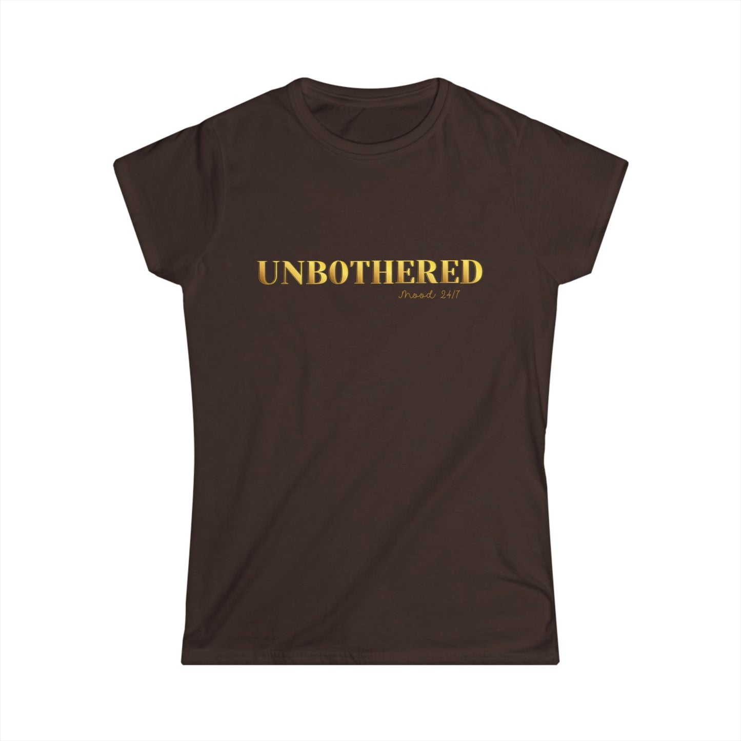 Unbothered Women's Tee - Comfy Casual Shirt for Everyday Wear, Gift for Friends, Motivational Apparel, Sassy shirt