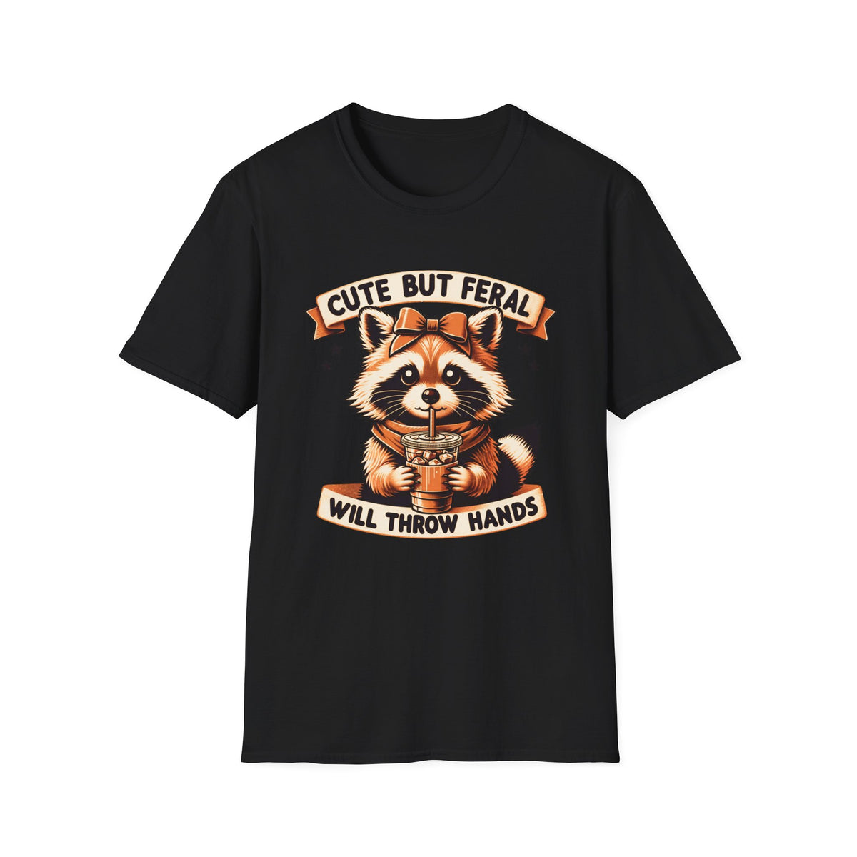 Cute But Feral Raccoon Shirt – Funny Sarcastic Coffee Tee – Sassy Animal Graphic Shirt