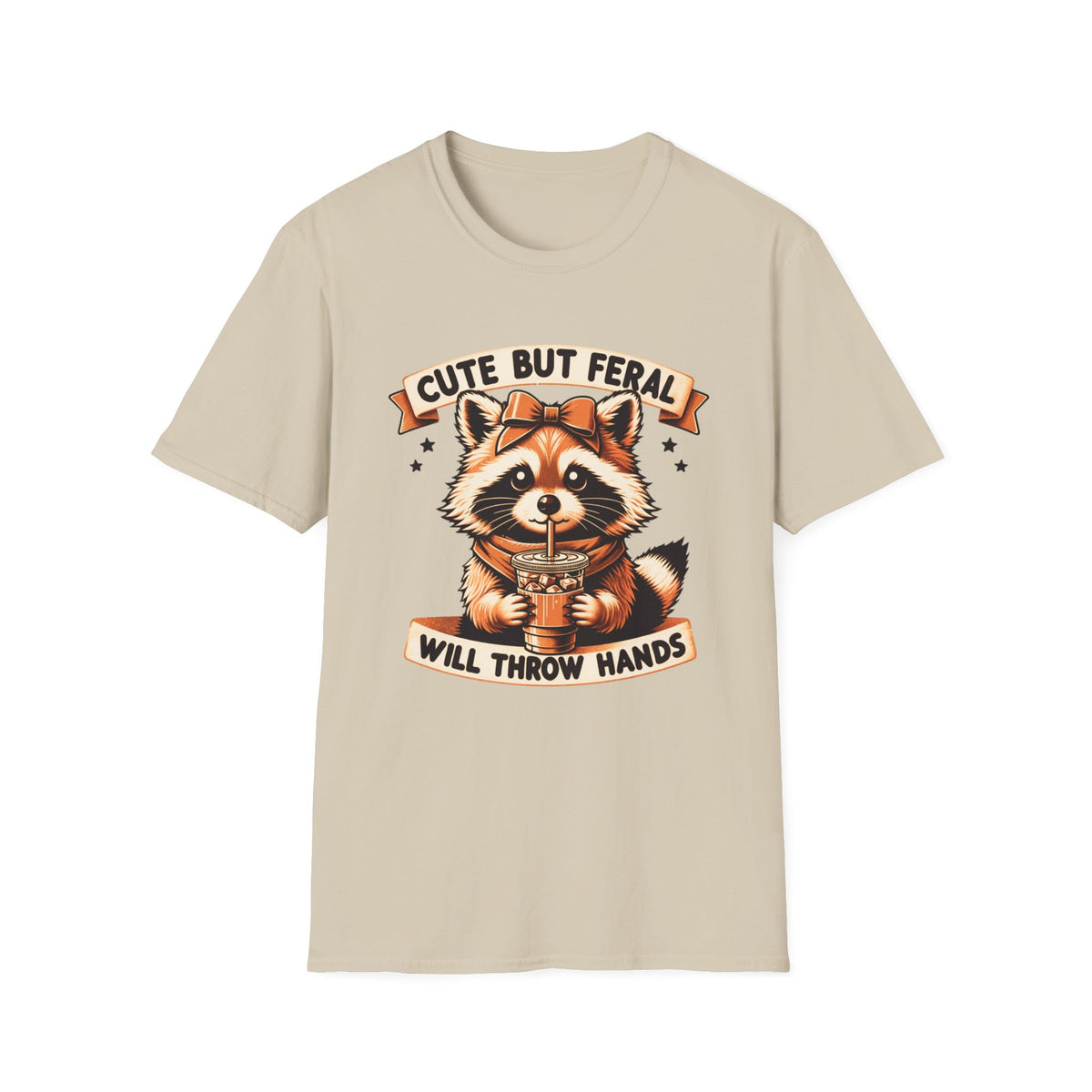 Cute But Feral Raccoon Shirt – Funny Sarcastic Coffee Tee – Sassy Animal Graphic Shirt
