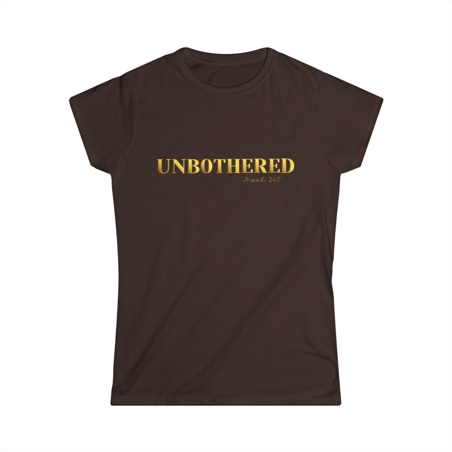 Unbothered Women's Tee - Comfy Casual Shirt for Everyday Wear, Gift for Friends, Motivational Apparel, Sassy shirt