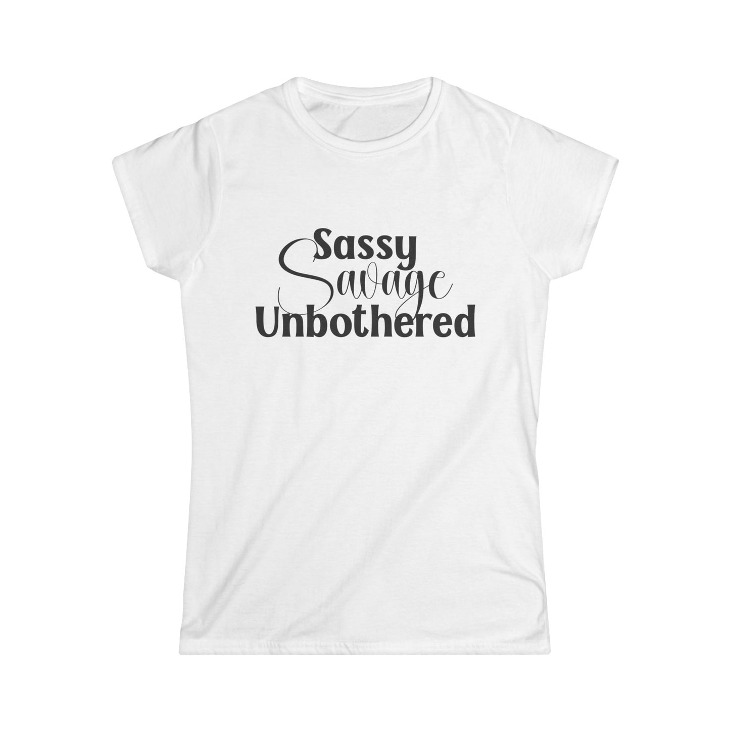 Sassy Savage Unbothered Women's Tee, Motivational Shirt, Casual Wear, Gift for Her, Empowerment Fashion