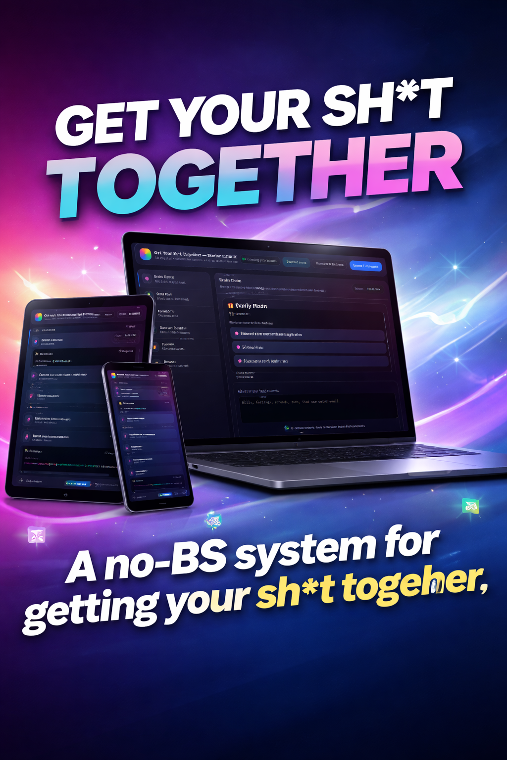 Get Your Sh*t Together — The No-BS Life Organizer- Interactive Web App + 14 Day System