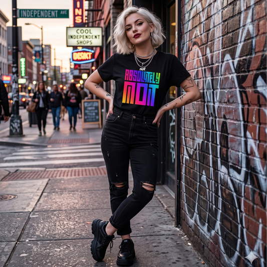 Absolutely Not Shirt | Funny Graphic Tee | Sarcastic Statement Shirt | Bold Aesthetic Streetwear | Unisex Attitude Shirt | Trendy Graphic Tee