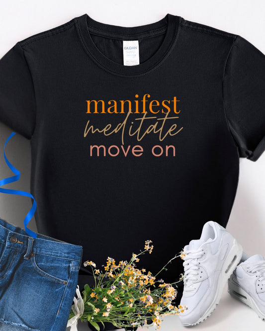Manifest Meditate Move On Women's Softstyle Tee, Motivational Shirt, Gift for Mindfulness Lovers, Yoga Apparel, Inspirational Top