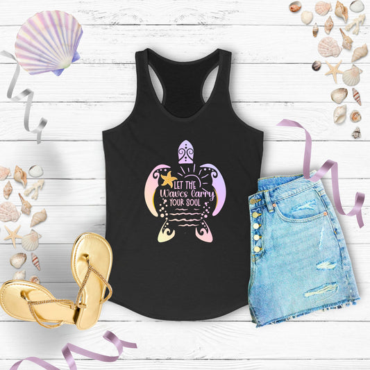 Women's Tank Top - Let the Waves Carry Your Soul - Beach Vibes, Summer Wear, Exercise, Yoga, Gift for Her