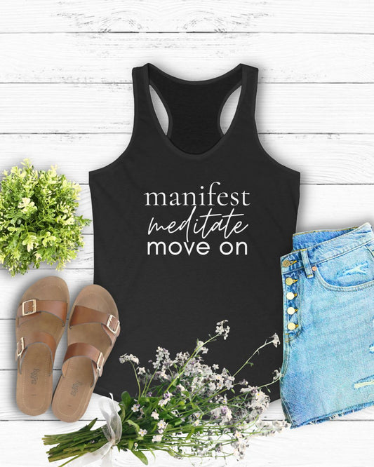 Manifest Meditate Move On Racerback Tank - Motivational Workout Shirt, Fitness Apparel, Yoga Top, Self-Care Gift, Activewear