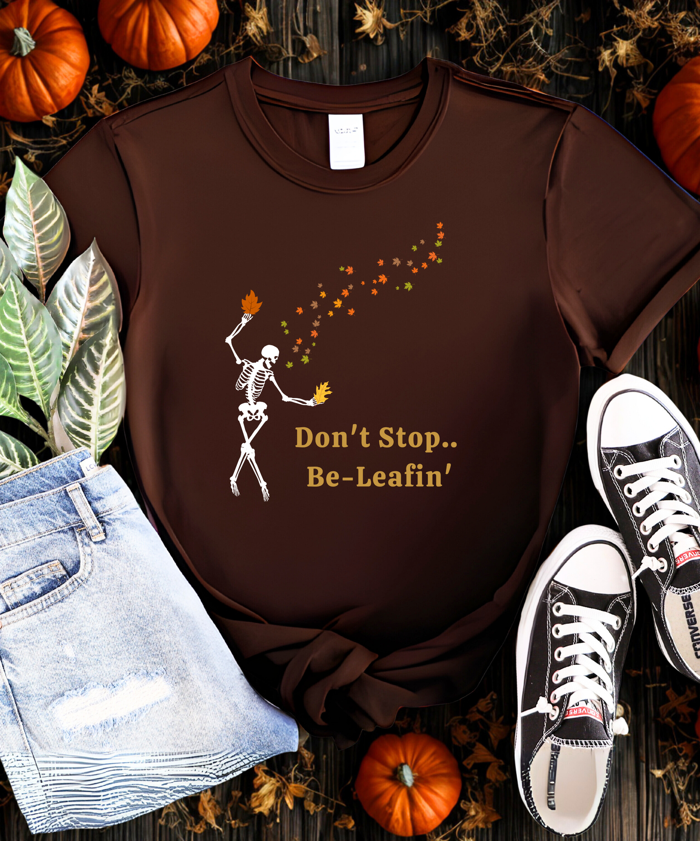 Whimsical Skeleton T-Shirt - Don't Stop Be Leafin', Halloween Tee, Fall Shirt, Autumn Fashion, Unique Gift for Friends