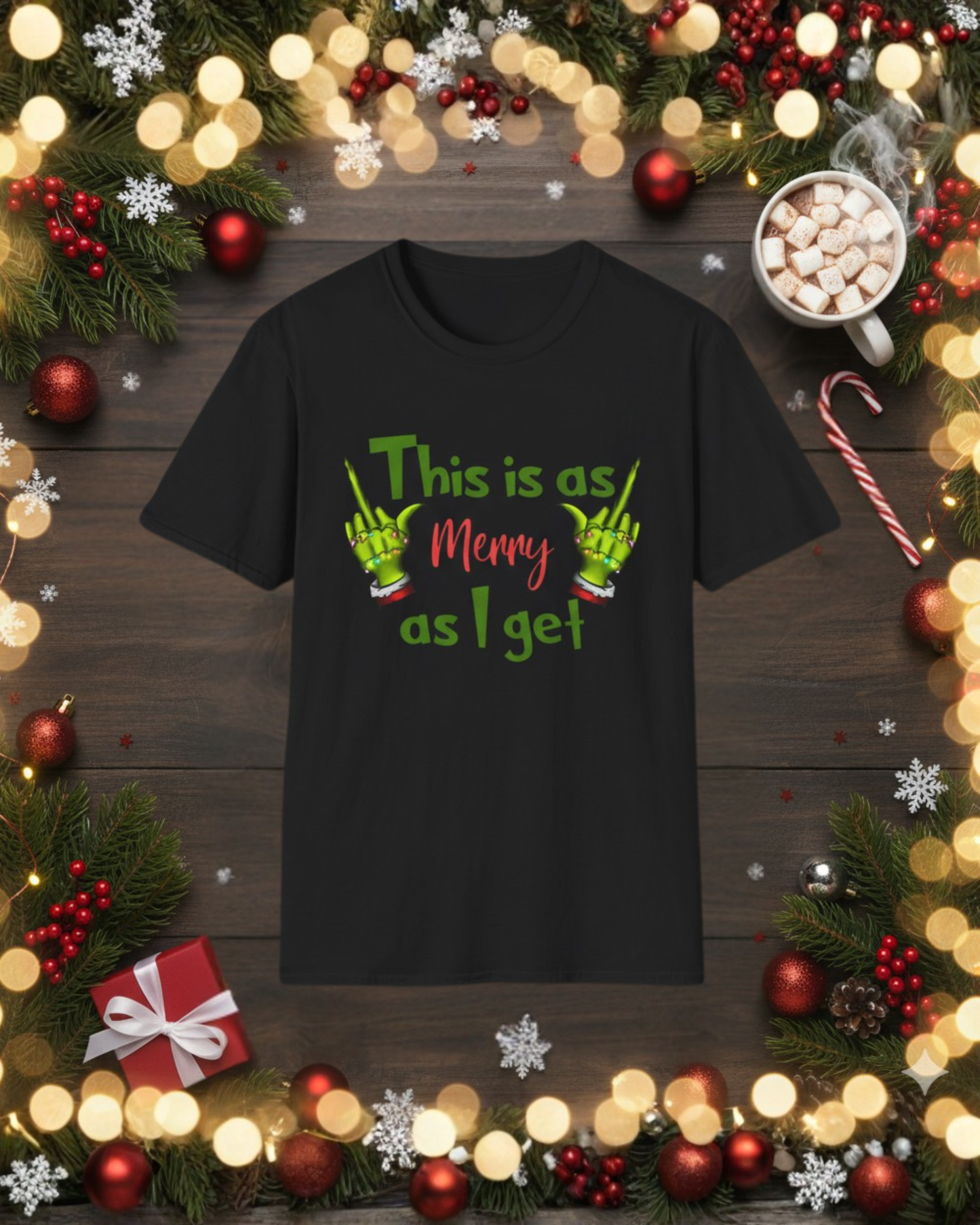 Grinch 'This Is As Merry As I Get' Christmas T-Shirt