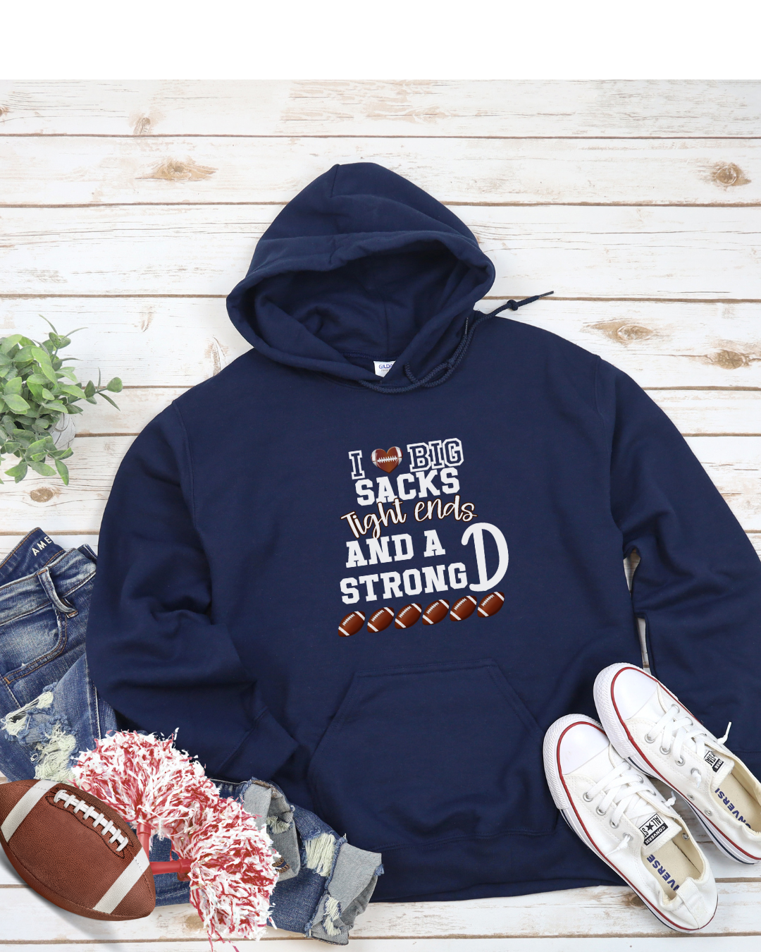 I Love Big Sacks Tight Ends And A Strong D Football Unisex Heavy Blend™ Hooded Sweatshirt, Football Season Hoodie
